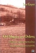 OD MAGURY PO OSŁAWĘ OD MAGURY PO OSŁAWĘ