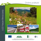 Dobre praktyki LGD Nasze Bieszczady Dobre praktyki LGD Nasze Bieszczady